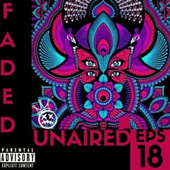 Faded Unaired 18