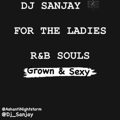 DJ SANJAY - R&B SOUL'S FOR LADIES