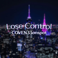 Lose Control (ALL PLATS)