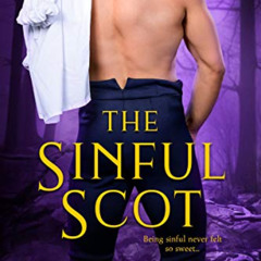 [ACCESS] PDF 📒 The Sinful Scot (Saints & Scoundrels Book 3) by  Maddison Michaels [E