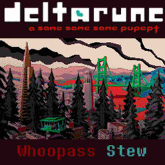 Whoopass Stew - deltarune a same same same pupept