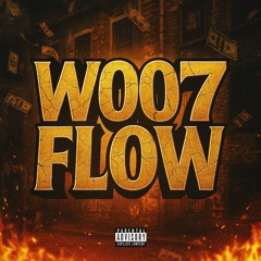 W007 Flow | Official Audio