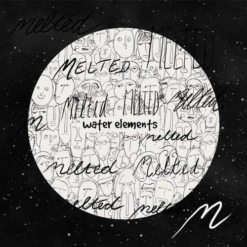 MELTED: Water Elements ~ Geju