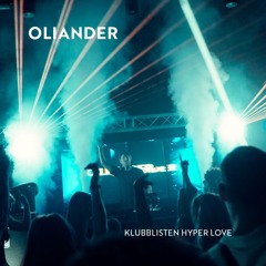 Oliander •  Live from Klubblisten HyperLove @ USF Verftet