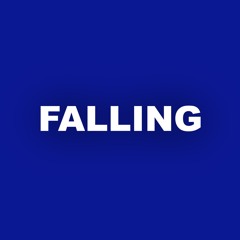 FALLING (PROD. flow*DEJA)