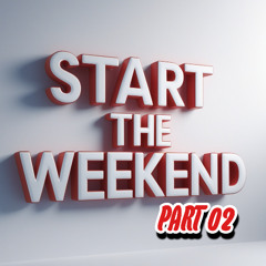 START THE WEEKEND GROOVY SOCA - PART 02 [04 October 2025]
