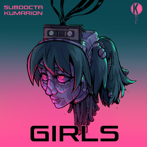 SubDocta x Kumarion - Girls