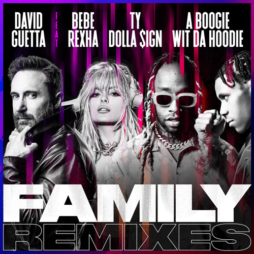 Stream David Guetta | Listen to Family (feat. Bebe Rexha, Ty Dolla