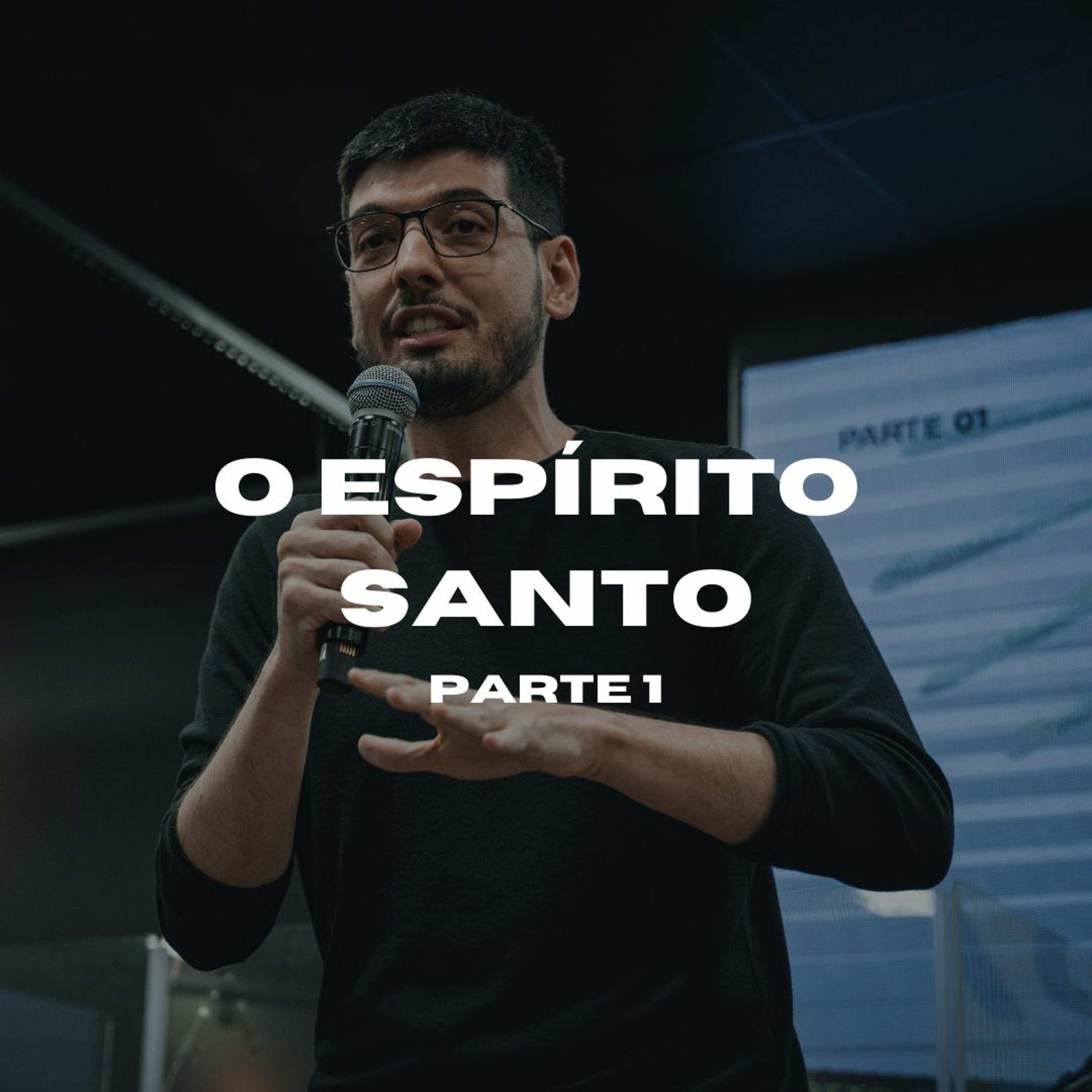 O Espirito Santo | Parte 1 - Victor Mendes episode artwork