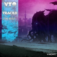 Traced- The Beast- VTOR002- 2021