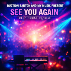 See You Again (From the Other Side) – Deep House Reprise