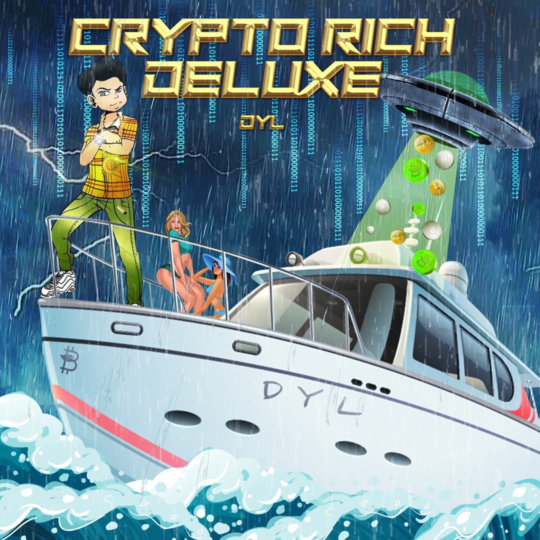 Stream Dyl | Listen to Crypto Rich (Deluxe) playlist online for free on  SoundCloud