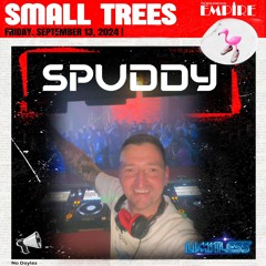 Small Trees 13/09/24 Spuddy