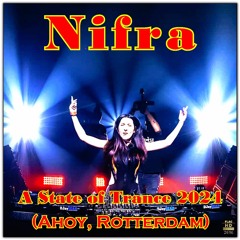 Nifra Live A State Of Trance 2024 (Ahoy, Rotterdam) NEO-TM remastered
