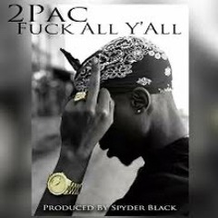 2PAC - Fuck All Y'all (TOPorek remix)