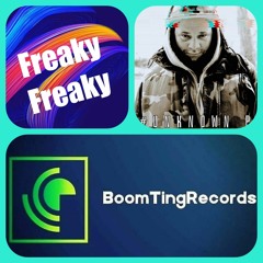 Freaky Freaky Produced By Unknown Past BoomTing Records Exclusive