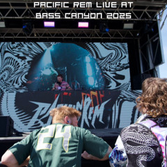 PACIFIC REM Live at Bass Canyon 2025
