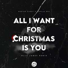 Mariah Carey x Soulja Boy - All I Want For Christmas Is You (Olly James Remix) [Techno]