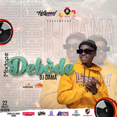 Debòde 2022 By Dj Dama