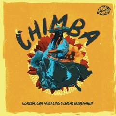 Glazba, Cris Hoefling, Lucas Borchardt - Chimba (Extended Mix)