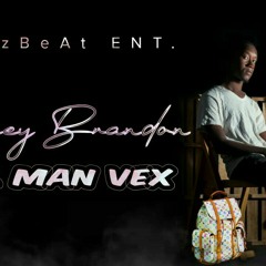 ALL MAN VEX -By- iHszeey Brandon