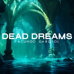 FACUNDO GARDIOL - Dead Dreams ( Regroup Records Release )