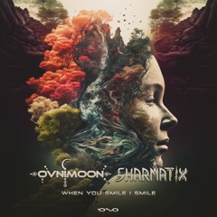 Ovnimoon & Sharmatix - When You Smile I Smile | OUT SOON 🐝🎶