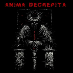 vagaanima & Decrepitus - Anima Decrepita ]