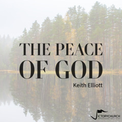 Keith Elliott - The Peace of God