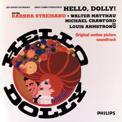 It Only Takes A Moment (From "Hello, Dolly!" Soundtrack)