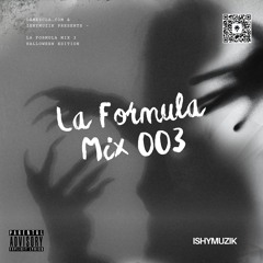 La Formula Mix003 - Halloween Edition 🎃