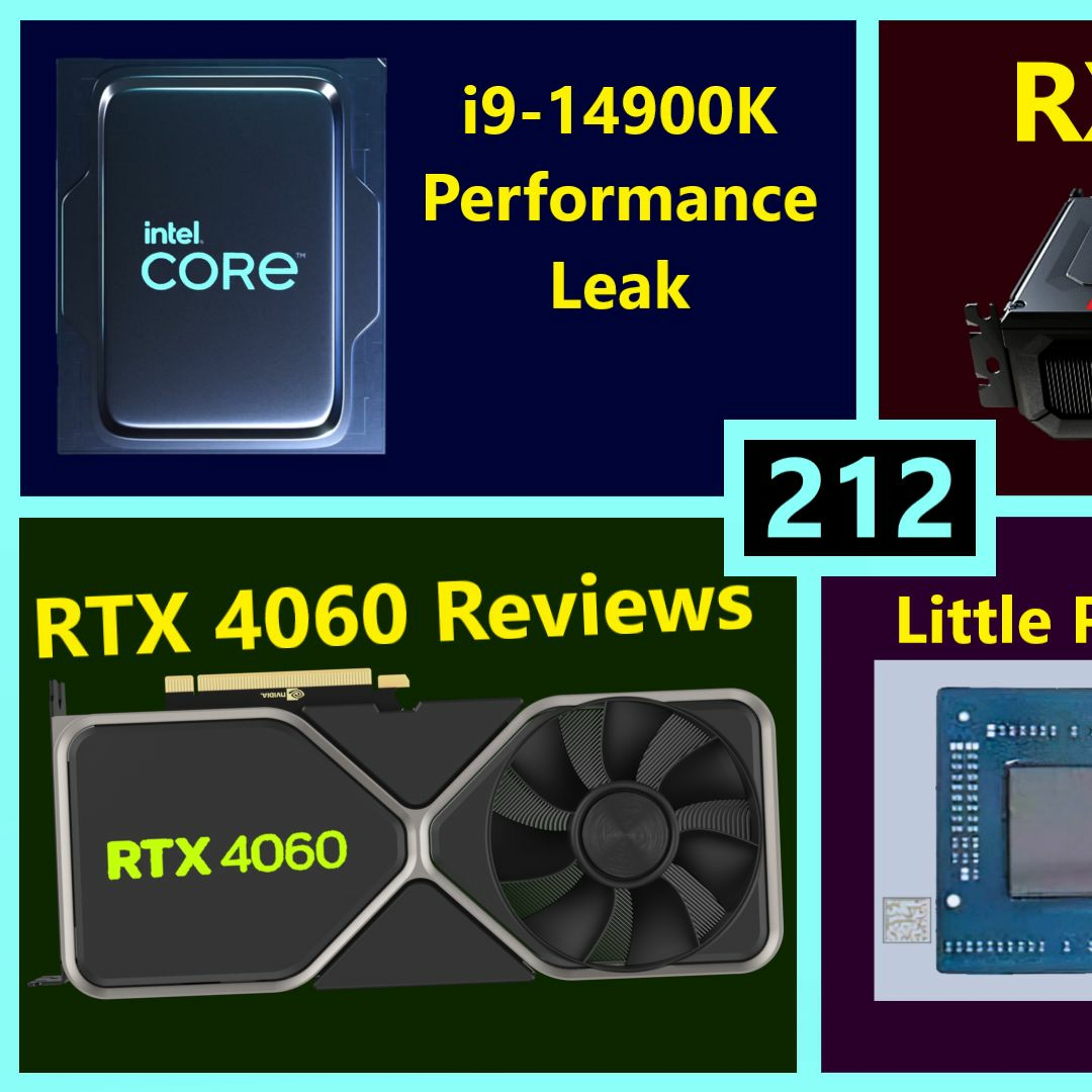 cover of episode 212. RX 7900 16GB, RTX 4060, Intel i9-14900K Performance Leak, Phoenix 2, R5 5600X3D