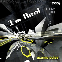 Atomic Pulse - I'm Real (Original Mix)