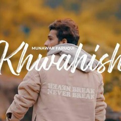 khwahish munawar faruqui new song