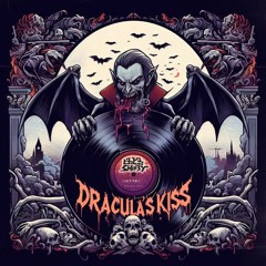 DRACULA'S KISS (Halloween 2023 Special) [DNB/UK Hardcore + more!]