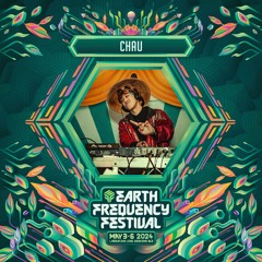 CHÂU: Live @ Earth Frequency Festival 2024