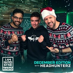I AM HARDSTYLE Radio December 2022 | Brennan Heart | Special Guest: Headhunterz