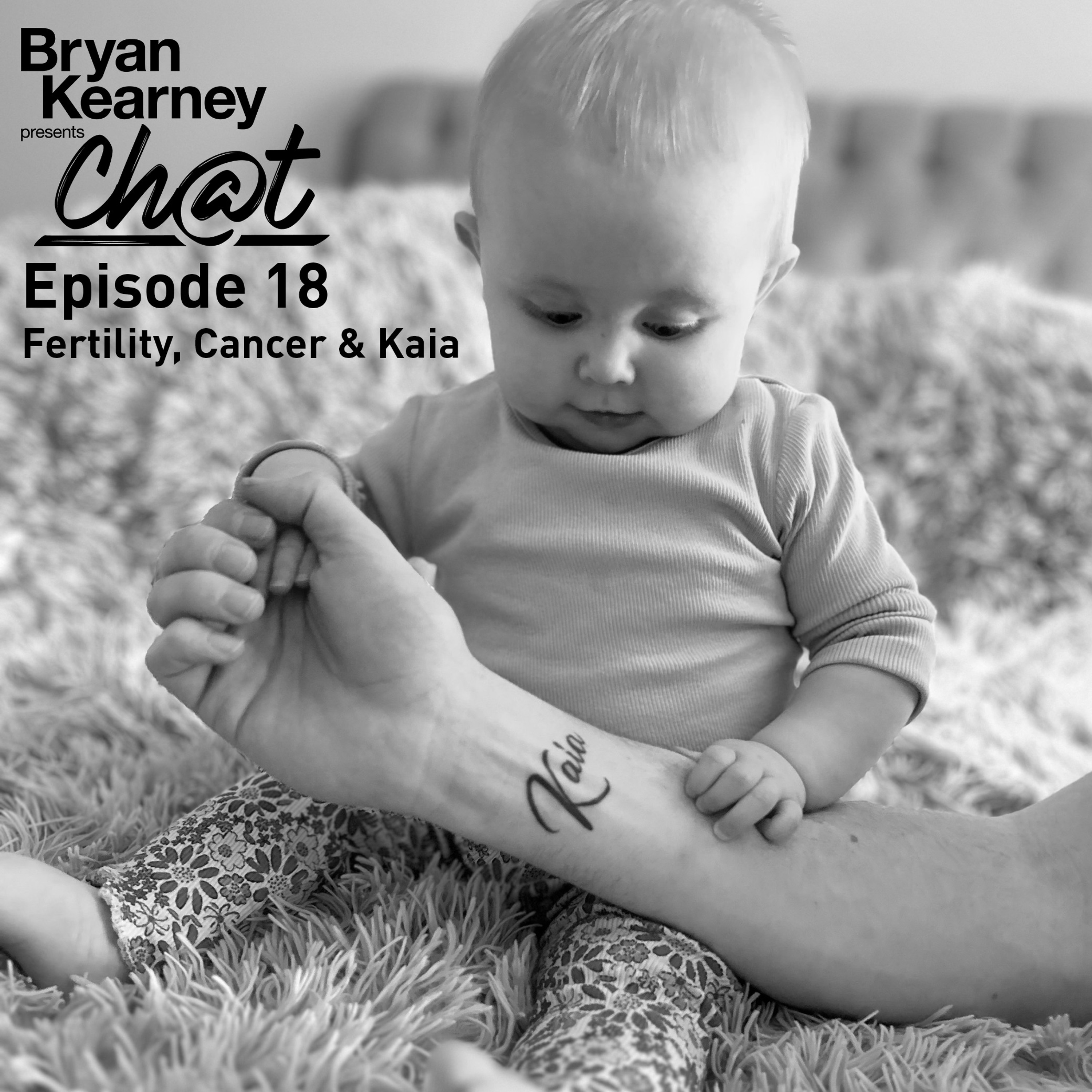 CHAT - EP 18 (Fertility, Cancer & Kaia)