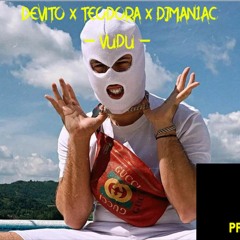 DEVITO x TEODORA - VUDU 👽 | DJ MAN1AC REMIX 2020