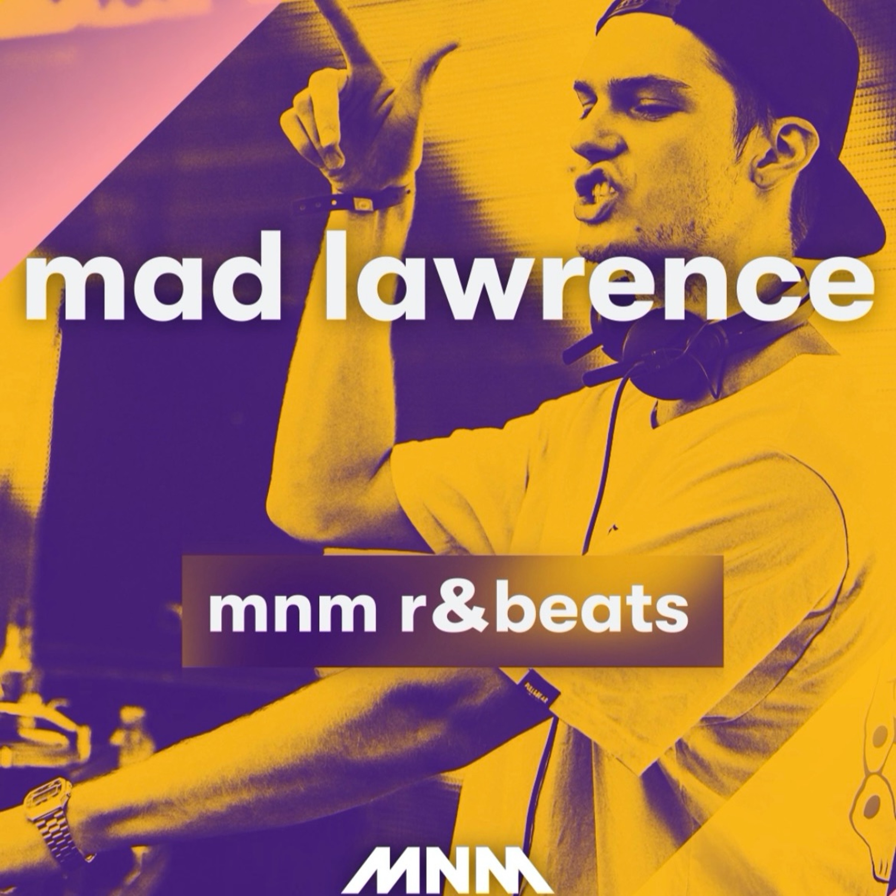 MNM R&beats I MAD LAWRENCE 10-02-'22