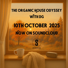 The Organic House Odyssey October 2025