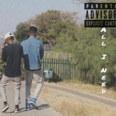 All  I Need (rough)Prod. Nowis