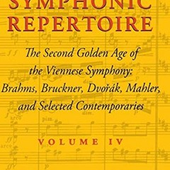 [READ] [EPUB KINDLE PDF EBOOK] The Symphonic Repertoire: Volume 4. The Second Golden