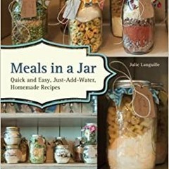 (B.O.O.K.$ Meals in a Jar: Quick and Easy, Just-Add-Water, Homemade Recipes [PDFEPub]
