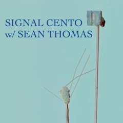 Signal Cento w/ Sean Thomas - 06April2025