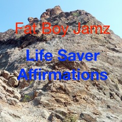 Life Saver Affirmations