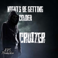 Nights Be Getting Colder