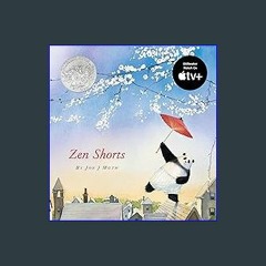 {READ} 💖 Zen Shorts (A Stillwater and Friends Book) (Caldecott Honor Book) Pdf
