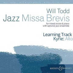 Alto Kyrie Learning Track from Jazz Missa Brevis by Will Todd
