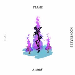 FLEU, Moonphazes - Flame